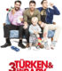 3 Türk Bir Bebek – 3 Türken und ein Baby