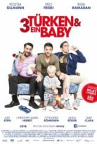 3 Türk 1 Bebek – 3 Türken & ein Baby