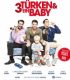 3 Türk 1 Bebek – 3 Türken & ein Baby
