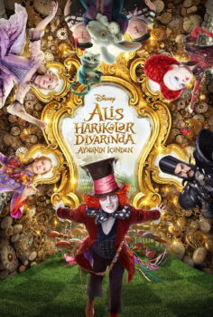 Alis Harikalar Diyarında: Aynanın İçinden – Alice Through the Looking Glass