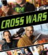 Çapraz Savaş – Cross Wars