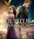 Jüpiter Yükseliyor – Jupiter Ascending