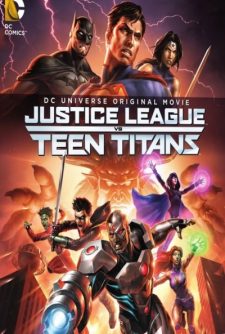 Adalet Birliği: Genç Titanlara Karşı – Justice League vs. Teen Titans