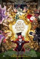 Alis Harikalar Diyarında: Aynanın İçinden – Alice Through the Looking Glass