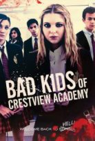 Bad Kids of Crestview Academy