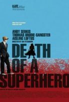 Bir Süper Kahramanın Ölümü – Death Of A Superhero