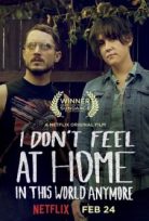 Bu Benim Dünyam Değil – I Don’t Feel at Home in This World Anymore