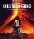 Cehenneme Doğru – Into the Inferno
