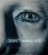 Don’t Hang Up