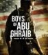 Ebu Gureybin Çocukları – The Boys Of Abu Ghraib