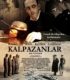 Kalpazanlar – Die Fälscher