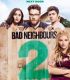 Kötü Komşular 2 – bad neighbours 2
