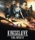Kralın Kılıcı: Final Fantasy XV – Kingsglaive: Final Fantasy XV