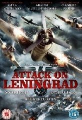 Leningrad Kuşatması – Attack On Leningrad