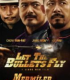 Mermiler Uçuşuyor – Let The Bullets Fly
