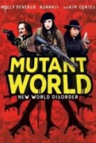 Mutant Dünyası – Mutant World