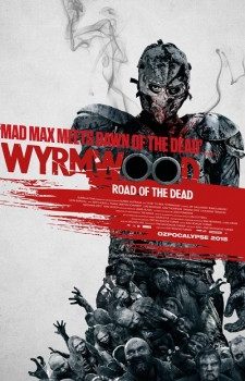 Ölüm Yolu – Wyrmwood: Road of the Dead