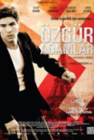 Özgür Adamlar – Les Hommes Libres (Free Men)