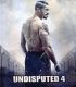 Yenilmez 4 – Boyka: Undisputed IV