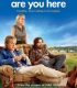 Burada Mısın? – Are You Here?