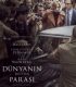 Dünyanın Bütün Parası