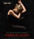 Karanlık Yerler – Dark Places