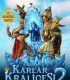 Karlar Kraliçesi 2 – Snezhnaya koroleva 2. Snezhnyy korol