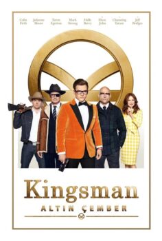 Kingsman: Altın Çember – Kingsman: The Golden Circle