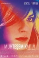 Muhteşem Kadın A Fantastic Woman – Una mujer fantástica