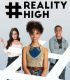 #REALITYHIGH