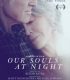 Ruhların Sonbaharı Our Souls atght
