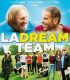Rüya Takım – La Dream Team