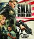 S.W.A.T. Kuşatma Altında S.W.A.T. Under Siege