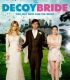 Sahte Gelin – The Decoy Bride