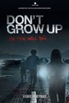 Sakın Büyüme Don’t Grow Up – Don’t Grow Up