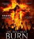 She Who Must Burn