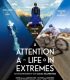 Sınırlarda Yaşamak Üç Ekstrem Sporcunun Hayatı – Attention: A Life in Extremes