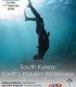 South Korea Earth’s Hidden Wilderness