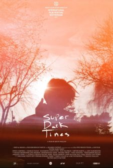 Süper Karanlık Zamanlar Super Dark Times