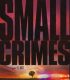 Ufak Suçlar Small Crimes