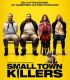 Ufak Tefek Cinayetler Small Town Killers