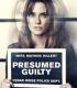 Zanlı Presumed – Marriage of Lies