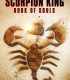 Akrep Kral 5 Ruhlar Kitabı – Le Roi Scorpion – Le Livre des âmes