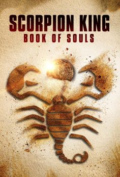 Akrep Kral 5  Ruhlar Kitabı – Scorpion King 5 The Book of Souls