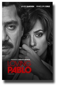 Pablo Escobar’ı Sevmek – Loving Pablo