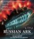 Rus Hazine Sandığı – Russkiy Kovcheg