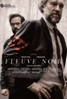 Siyah Nehir – Fleuve noir