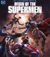 Süpermenler Hükümdarlığı – Reign of the Supermen