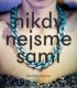 Yalnız Değiliz – We Are Never Alone