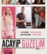 Acayip Güzelim